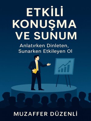 cover image of ETKİLİ KONUŞMA VE SUNUM